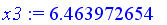 x3 := 6.463972654