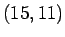 $(15,11)$