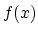 $f(x)$